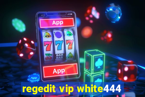 regedit vip white444